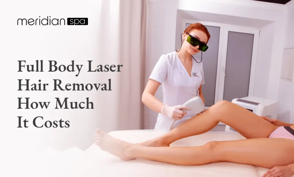 Full Body Laser Hair Removal: How Much It Costs?